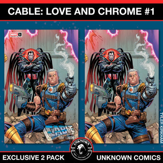 Cable: Love & Chrome #1 Unknown Comics Tyler Kirkham Connecting Cover Exclusive Variant - 2 Pack!