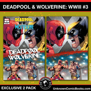 Deadpool & Wolverine: WWIII #3 Unknown Comics Tyler Kirkham Exclusive Variant - 2 Pack!