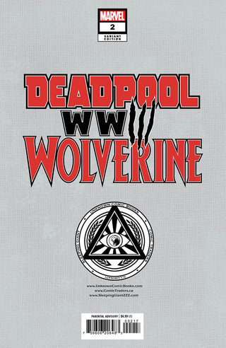 DEADPOOL & WOLVERINE WWIII #2 Unknown Comics Tyler Kirkham Exclusive Virgin Variant - Signed By Tyler Kirkham!